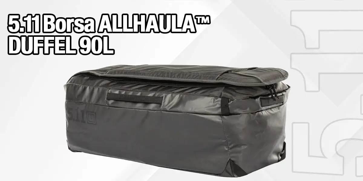 5.11 AllHaula Duffel 90L: Il Borsone Tattico Impermeabile per Viaggi, Missioni e Avventure